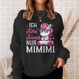 Ich Hörre Immer Nur Mimimi Heulsuse Heul Doch Einhorn German Sweatshirt Geschenke für Sie