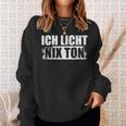 Ich Licht Nix Ton Lichttechnik Light-Crew Lichttechniker Sweatshirt Geschenke für Sie