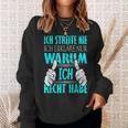 Ich Streite Nicht Ich Erkläre Nur Warum Ich Recht Habe Sweatshirt Geschenke für Sie