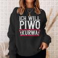 Ich Will Piwo Kurwa Original Pole Polska Poland Sweatshirt Geschenke für Sie