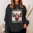 I'll Be Home For Christmas 2024 Family Xmas Pajamas Matching Sweatshirt Gifts for Her