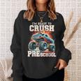 I'm Ready To Crush Preschool Monster Truck First Day Kid Boy Sweatshirt Gifts for Her