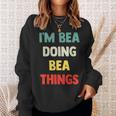 Io Sono Bea Doing Bea Things Con Nome Personalizzato Regalo Felpa Regalos para ella
