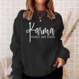 Karma Regelt Das Schon Schicksal Karma S Sweatshirt Geschenke für Sie