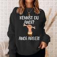 Kennst Du Andi Andi Arbeit Craftsman Sweatshirt Geschenke für Sie