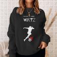 Kick It Like Wirtz Sweatshirt Geschenke für Sie