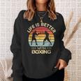 Kickboxing Life Is Better With Boxing Boxer Retro Sweatshirt Geschenke für Sie