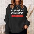 Klar Hab Ich Gewgenommen Ich Wog Mal 3500 G Sweatshirt Geschenke für Sie