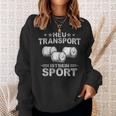 Landwirt Trecker Con Scritta Bauer Heu Transport Felpa Regalos para ella