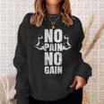 Lustiges Gym No Pain No Gain Geschenk Fitnessstudio Sprüche Sweatshirt Geschenke für Sie