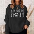 Mein Kind Hat Paws My Kind Has Paws S Sweatshirt Geschenke für Sie