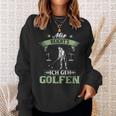 Mir Reicht's Ich Geh Golfen Golf Saying Golfer Sweatshirt Geschenke für Sie