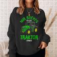 Mir Reichts Ich Gehe Traktor Fahren Agriculture Sweatshirt Geschenke für Sie