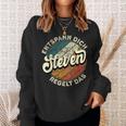 Name Steven Entspann Dich Steven Regelt Das Sweatshirt Geschenke für Sie