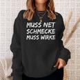 Must Net Schmaste Muss Wirke Bodybuilder Sweatshirt Geschenke für Sie