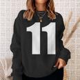 Number Eleven Number 11 Numbers Sweatshirt Geschenke für Sie