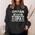 Opitän Wie Ein Normal Grandpa Captain's Sweatshirt Geschenke für Sie