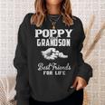 Poppy And Grandson Best Friends For Life Grandpa Men Sweatshirt Gifts for Her