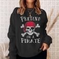 Pretend I'm A Pirate Lazy Halloween Matching Costume Sweatshirt Gifts for Her