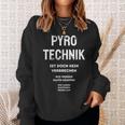 Pyrotechnik Ist Doch Keinerbrechen German Meme Sweatshirt Geschenke für Sie