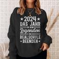 Realschule Abschluss2024 Legends End Realschule Sweatshirt Geschenke für Sie