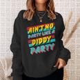 Retrò Con Scritta In Inglese Ain't No Party Like A Diddy Party Felpa Regalos para ella