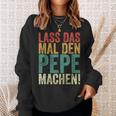 Retro Lass Das Mal Den Pepe Machenintage First Name Sweatshirt Geschenke für Sie