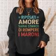 Riposati Amore Scritte Divertenti Marito Moglie Coppia Felpa Regalos para ella