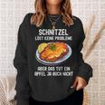 Schnitzel Löve Keine Probleme Question Schnitzel Sweatshirt Geschenke für Sie