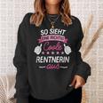 So Sieht Eine Richtig Coole Rentnerin Aus I Rente Sweatshirt Geschenke für Sie