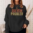 Solvem Probler Problem Solverintage Distressed Sweatshirt Geschenke für Sie