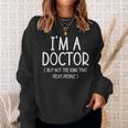 Soy Un Doctor Pero No El Tipo Que Ayuda A La Gente Regalos Divertidos Camisa de entrenamiento Regalos para ella