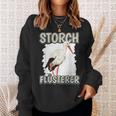 Stork Whisperer Storchflüsterer Sachenogel Stork Sweatshirt Geschenke für Sie