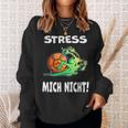 Stress Mich Nicht Schnecke Sweatshirt Geschenke für Sie