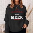 Team Meek Lifetime Member Meek Last Name Sweatshirt Gifts for Her
