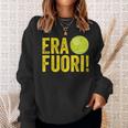 Tennista Divertente Tennis Era Fuori Sports Felpa Regalos para ella