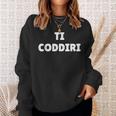 Ti Coddiri Cagliari Lingua Campidanese Limba Sarda Felpa Regalos para ella
