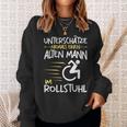 Unterschätze Niemals Alten Mann Im Wheelchair User S Sweatshirt Geschenke für Sie