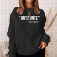 Untz Untz Techno Rave Ballers Party Quote Sweatshirt Geschenke für Sie