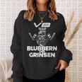 V8 Blubbern Und Grinsen Hubraum Sweatshirt Geschenke für Sie