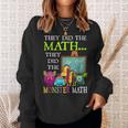 They Did The Math They Did The Monster Math Halloween Sweatshirt Gifts for Her