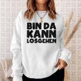 Bin Da Kann Losgehen Lustiger Spruch Humor Sarkasm Us Blue Sweatshirt Geschenke für Sie