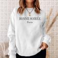 Bonne Soirée Paris Cute French Gray Sweatshirt Geschenke für Sie