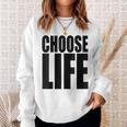 Choose Lifeintage 80S Wählen Sie Lifeintage 80Er Jahre Sweatshirt Geschenke für Sie