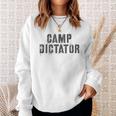 Crazy Camp Dictator Campground Director Summer Campsite Boss Sweatshirt Gifts for Her