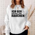 Ich Geh Erstmal Eine Smochen Ich Sweatshirt Geschenke für Sie