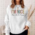 I'm Nice Pero No Te Pases Divertido Español Español Latina Camisa de entrenamiento Regalos para ella