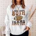 I Just Hope Both Teams Have Fun American Football Sweatshirt Gifts for Her