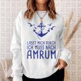 Lasst Mich Durch Ich Muss Nach Amrum Holiday Sweatshirt Geschenke für Sie