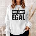 Mir Doch Egal Ein Einerleiergültig Schnuppe Sweatshirt Geschenke für Sie